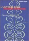 Robert Miquel - L' universo delle forme sonore. L'azione e gli effetti del suono sull'uomo