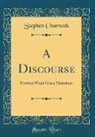 Stephen Charnock - A Discourse
