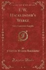 Friedrich Wilhelm Hackländer - F. W. Hackländer's Werke, Vol. 5
