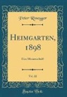 Peter Rosegger - Heimgarten, 1898, Vol. 22