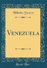 Wilhelm Sievers - Venezuela (Classic Reprint)