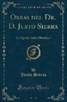Justo Sierra - Obras del Dr. D. Justo Sierra, Vol. 3