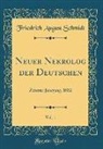 Friedrich August Schmidt - Neuer Nekrolog der Deutschen, Vol. 1