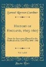 Samuel Rawson Gardiner - History of England, 1603-1607, Vol. 1 of 10
