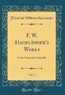 Friedrich Wilhelm Hackländer - F. W. Hackländer's Werke, Vol. 5