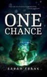 Sarah Frank, Luana K Mitten - One Chance