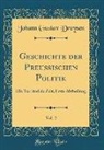 Johann Gustav Droysen - Geschichte der Preussischen Politik, Vol. 2