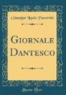 Giuseppe Lando Passerini - Giornale Dantesco (Classic Reprint)