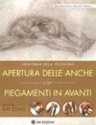 Ray Long - Apertura delle anche e dei piegamenti in avanti