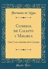 Fernando De Rojas - Comedia de Calisto y Melibea