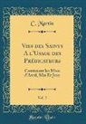 C. Martin - Vies des Saints A l'Usage des Prédicateurs, Vol. 2