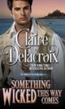 Claire Delacroix, Delacroix Claire - Something Wicked This Way Comes