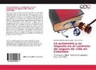 Natalia Isabel Aristizabal Londoño, Juli Quintero, Julián Quintero - La eutanasia y su impacto en el contrato de seguro de vida en Colombia