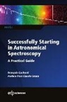 Francois Cochard, François Cochard, Cochard Francois - Successfully starting in astronomical spectroscopy : a practical guide