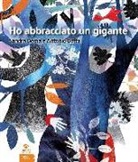 Antonio Boffa, Sandra Dema - Ho abbracciato un gigante
