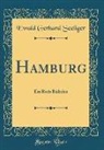 Ewald Gerhard Seeliger - Hamburg: Ein Buch Balladen (Classic Reprint)