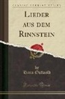 Hans Ostwald - Lieder aus dem Rinnstein (Classic Reprint)
