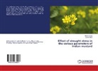 Sunita Gupta, Rekh Sodani, Rekha Sodani - Effect of drought stress in the various parameters of Indian mustard