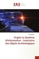 Ali Dabbaghi - Virgile Le Système d'Information - Inventaire des Objets Archéologique