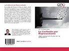 José Luis Fonseca Zubieta - La Confesión por Representante