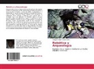 Enrique Osman Acasio Chirino - Robótica y Arqueología