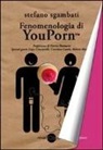 Stefano Sgambati - Fenomenologia di Youporn