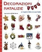 Val Pierce, Sue Stratford - Decorazioni natalizie a maglia ai ferri e a uncinetto