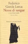 Federico García Lorca, E. Pittarello - Nozze di sangue. Testo spagnolo a fronte