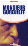 Louis Pauwels - Monsieur Gurdjieff