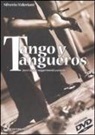 Silverio Valeriani, A. Simonetti - Tango y tangueros. Passi, figure, suggerimenti, curiosità