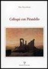 Elio Providenti - Colloqui con Pirandello