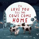 Kathryn Cristaldi, Kristyna Litten - I'll Love You Till the Cows Come Home