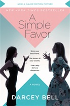 Darcey Bell - A Simple Favor [Movie Tie-in]