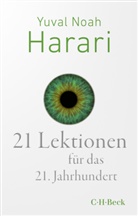 Yuval Noah Harari - 21 Lektionen für das 21. Jahrhundert