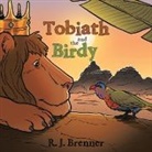 R. J. Brenner - Tobiath and the Birdy