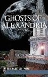 Michael Lee Pope - Ghosts of Alexandria