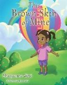 Shaquanna West - This Brown Skin of Mine