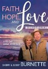 Bobby Burnette, Sherry Burnette - Faith, Hope, and Love Devotional: A 90-Day Walk with God