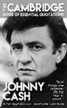Andrew Delaplaine, Sebastian Simcox - Johnny Cash - The Cambridge Book of Essential Quotations