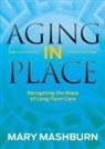 Mary Mashburn - Aging in Place