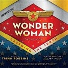 Wonder Woman Psychology: Lassoing the Truth (Hörbuch)