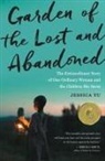Jessica Yu - Garden of the Lost and Abandoned