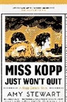 Amy Stewart - Miss Kopp Just Won't Quit
