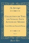 M. Berenger - Collection de Tous les Voyages Faits Autour du Monde, Vol. 7