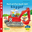 Maya Geis, Denitza Gruber - Baby Pixi (unkaputtbar) 60: Mein erstes Buch vom Bagger