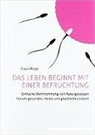 Laforge Guy, Guy Laforge - Das Leben beginnt mit einer Befruchtung