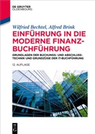 Wilfrie Bechtel, Wilfried Bechtel, Alfred Brink - Einführung in die moderne Finanzbuchführung