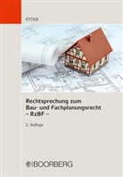 Werne Hoppe, Werner Hoppe, Werner (Professor Dr. Hoppe, Werner (Professor Dr.) Hoppe, Bernhard Stüer, Bernhard (Pro Stüer - Rechtsprechung zum Bau- und Fachplanungsrecht (RzBF)