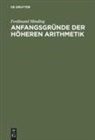 Ferdinand Minding - Anfangsgründe der höheren Arithmetik
