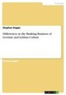 Stephan Hoppe - Differences in the Banking Business of German and Arabian Culture